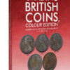 The Standard Guide to Grading British Coins, Colour Edition