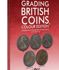 The Standard Guide to Grading British Coins, Colour Edition
